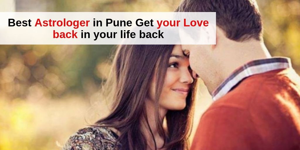 Get your Love back in your life back +91 9571613573 Vashikaran Specialist in Pune