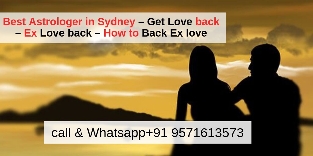 Ex love back Astrologer in Sydney +91 9571613573 Black Magic Specialist Astrologer