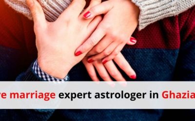 love marriage expert astrologer in Ghaziabad – Love problem Solution