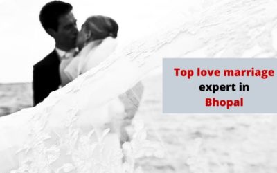 Love marriage expert astrologer in Bhopal – Love Problem Solution
