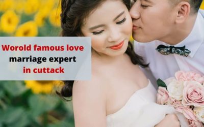 world Famous love marriage expert astrologer in Cuttack – Love Problem Solution