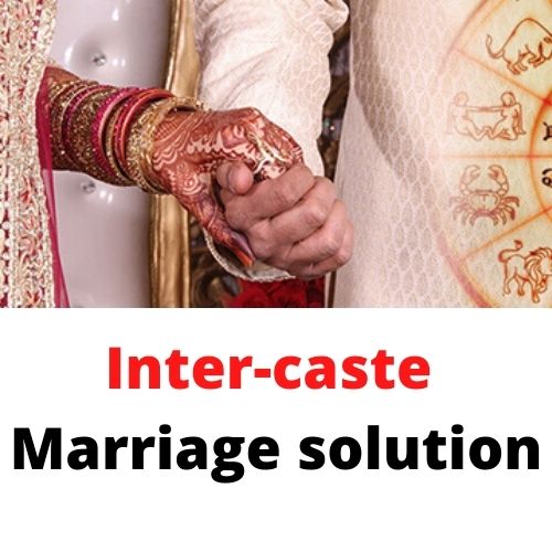 Inter-caste Marriage solution