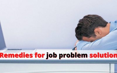 Remedies for job problem solution – Indian Vashikaran Guru
