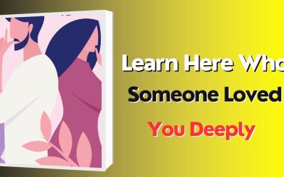 Learn Here Who Someone Loved You Deeply – Indian Guru Ji