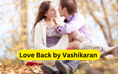 Love Back by Vashikaran – Indian Guru ji